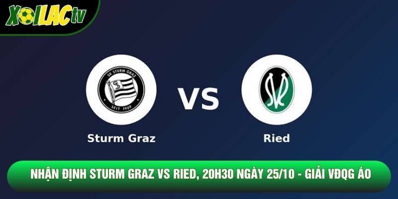 Nhận Định Sturm Graz Vs Ried, 20h30 Ngày 25/10 – Giải Vđqg Áo